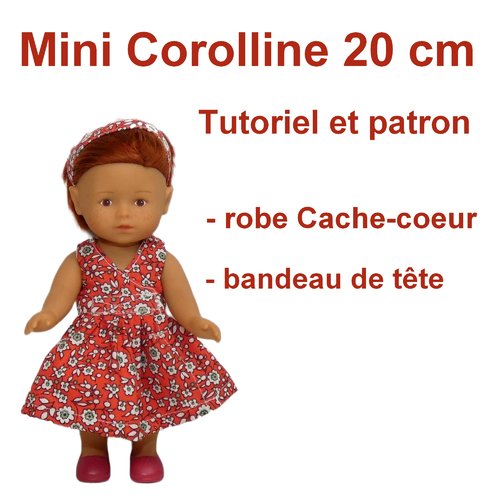 Robe cache-coeur pour mini corolline 20 cm  : tutoriel et patron