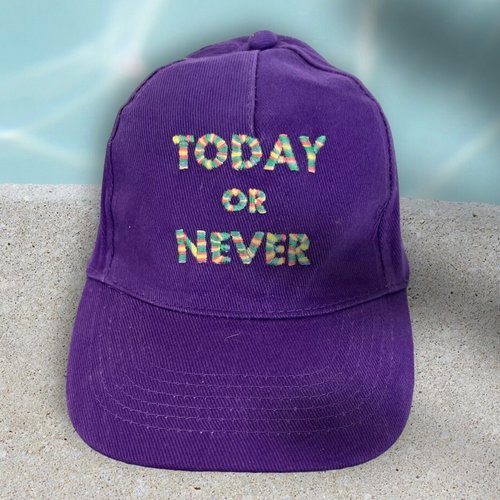 Casquette "today or never"