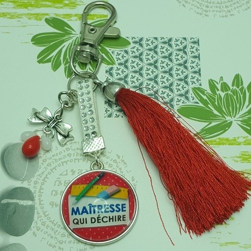 Porte clés "maîtresse qui déchire"