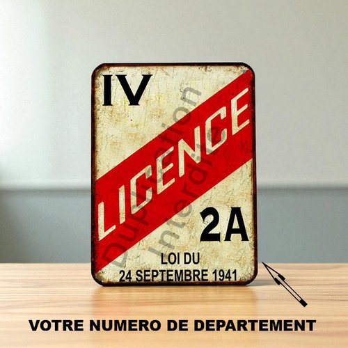Plaque métal vintage licence iv