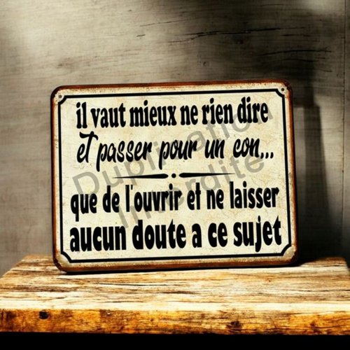 Plaque métal vintage passer pour un con...