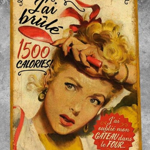 Plaque métal vintage j'ai oublié le gateau