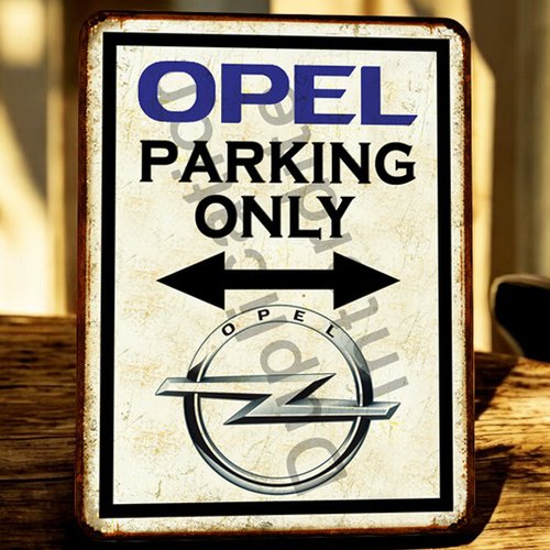 Plaque métal vintage opel parking only
