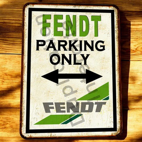 Plaque métal vintage fendt parking only