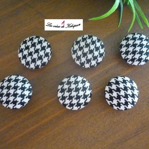 6 boutons recouverts de tissu pied de poule de 18mm