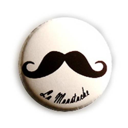 Badge la moustache noir / fond blanc french spirit vintage funny 25mm 
