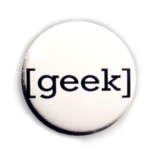 Badge geek noir sur fond blanc nerd punk rock vintage pins badges ø25mm