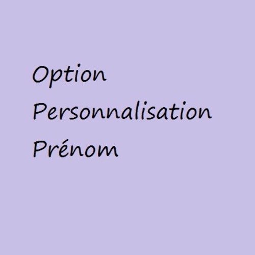 Option personnalisation prénom