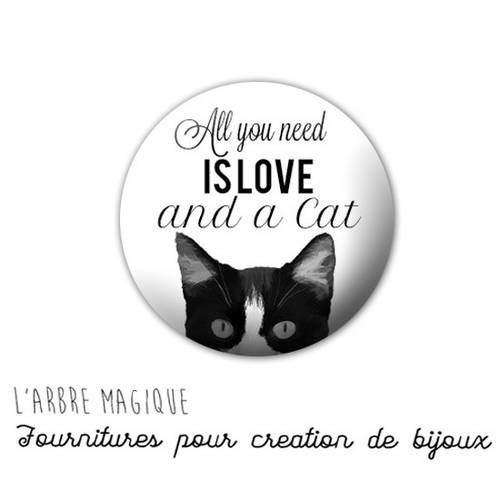 2 cabochons à coller noir et blanc chat all you need is love and a cat ref 1421    -  en verre 14 mm - 