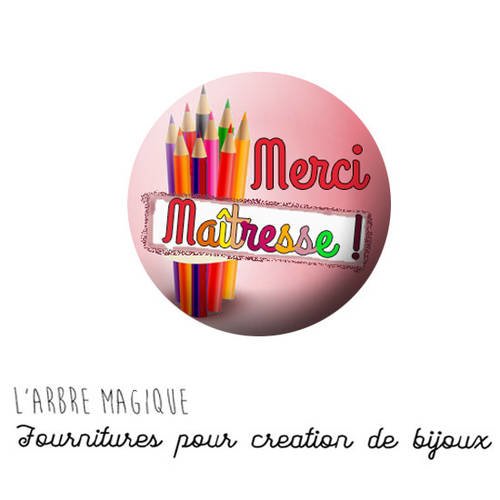 2 cabochons à coller merci maîtresse ref 1279  -  en verre 14 mm - 