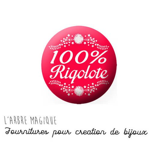2 cabochons à coller message 100 % rigolote en verre 14 mm - ref 721 