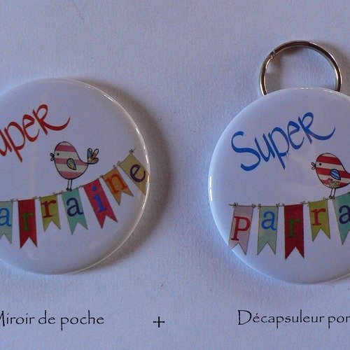 Duo cadeau super parrain marraine décapsuleur porte clés miroir de poche.