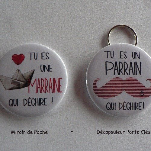 Duo cadeau parrain marraine "qui déchire" décapsuleur porte clés miroir de poche.