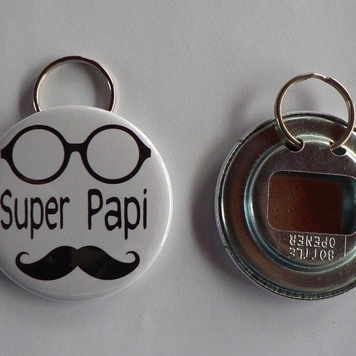 Décapsuleur porte clés super papi cadeau papi. 