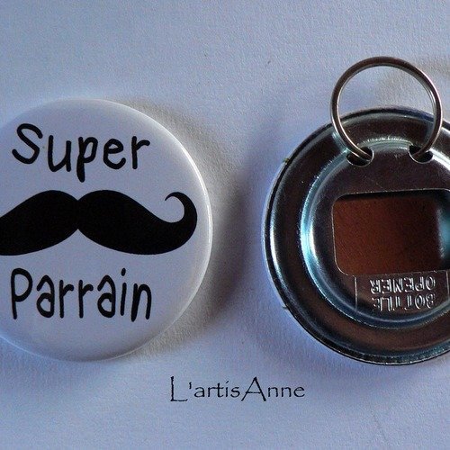 Décapsuleur porte clés super parrain cadeau parrain. 