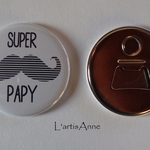 Décapsuleur aimanté super papy cadeau papa. 