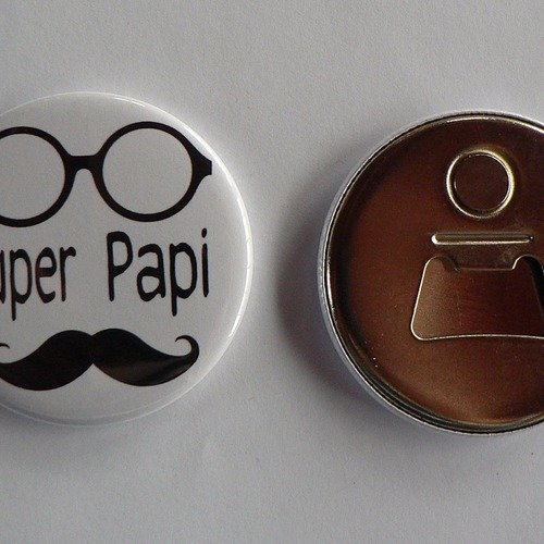 Décapsuleur aimanté super papi. 