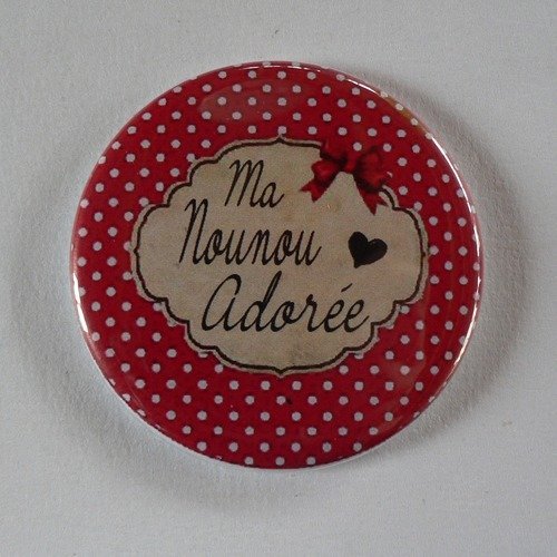 Ma nounou adorée magnet aimant 56mm.