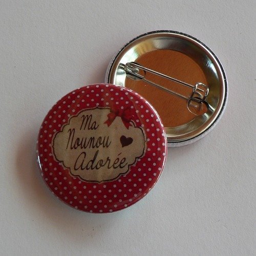 Ma nounou adorée badge 38mm.