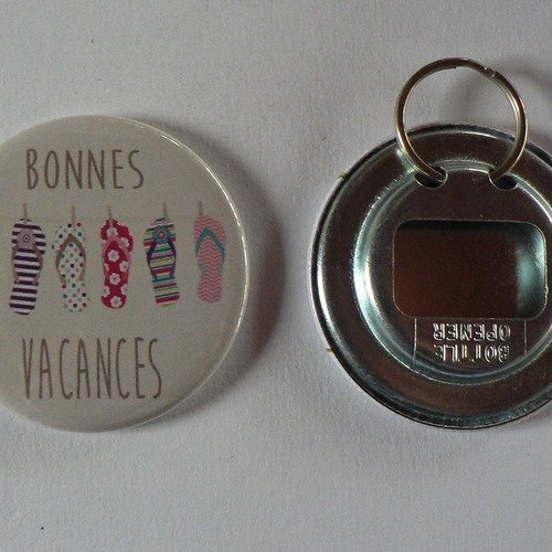 Décapsuleur  porte clés 56mm bonne vacances.