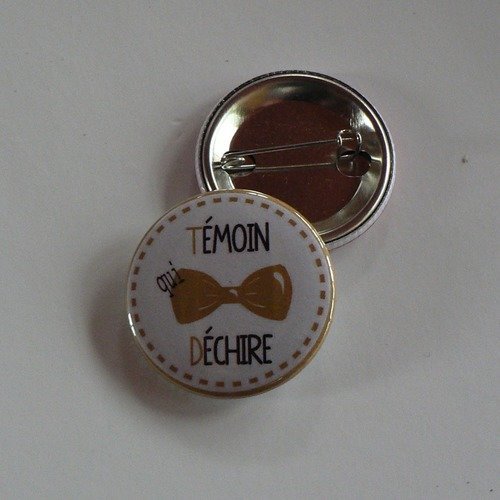 Badge 38mm témoin qui déchire cadeau témoin mariage or