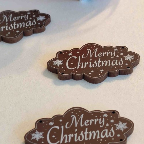 Noël : charm, bouton de "merry christmas", 4.5/2.5 cm, en bois, marron et gris blanc, neuf, vente à la pièce