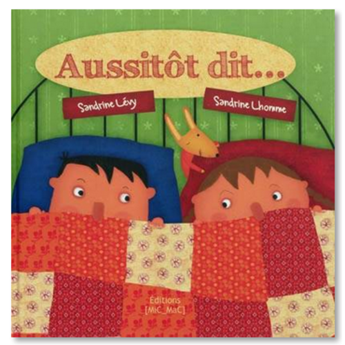 Livre pour enfant : aussitôt dit