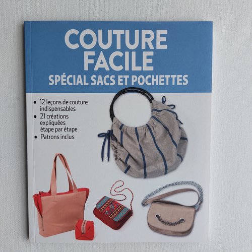 Couture facile spécial sacs et pochettes