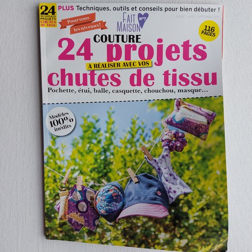 Magasine fait maison n°7 / 24 projets chutes de tissu