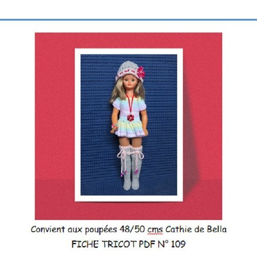 Fiche patron pdf n° cb109 vêtements tricot  poupée 48/50 cms cathy bella