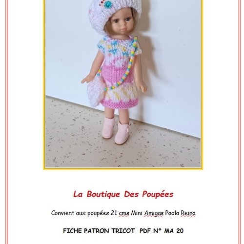 Fiche patron n° ma20 vêtements à confectionner en tricot  pour poupée 21 cms mini las amigas paola reina