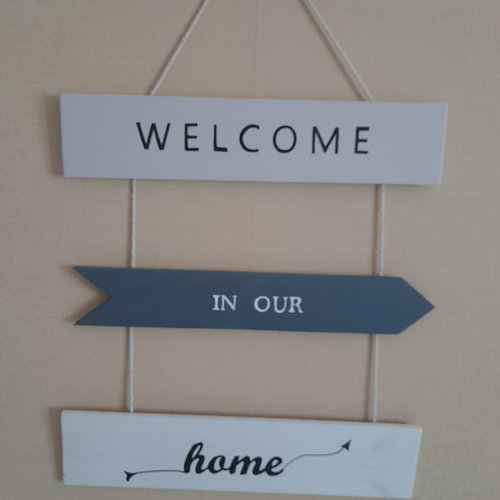 Welcome , home, pancarte en bois. fabrication artisanale.