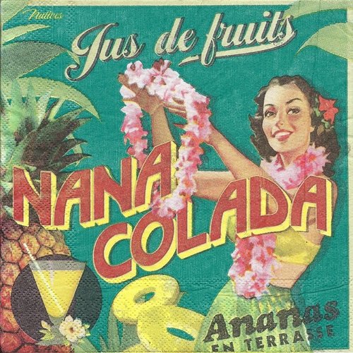 1 serviette en  papier publicite - nana colada - ref 1088