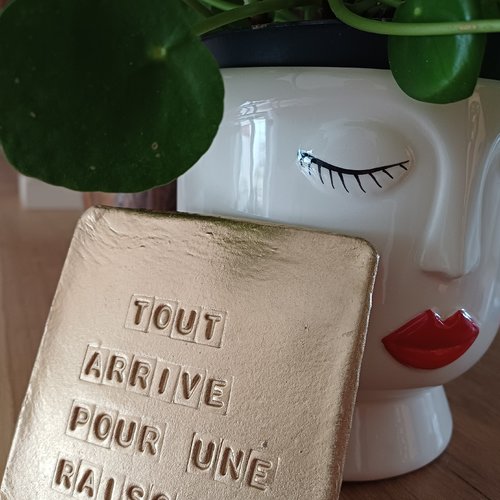 Plaque décorative tout arrive pour une raison