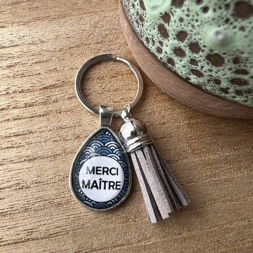 Porte-clé "merci maître" goutte