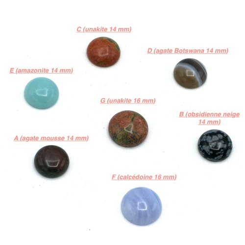 1 cabochon ronde 14 ou 16 mm, pierre fine naturelle aux choix: agate mousse, calcédoine, unakite, amazonite, obsidienne neige