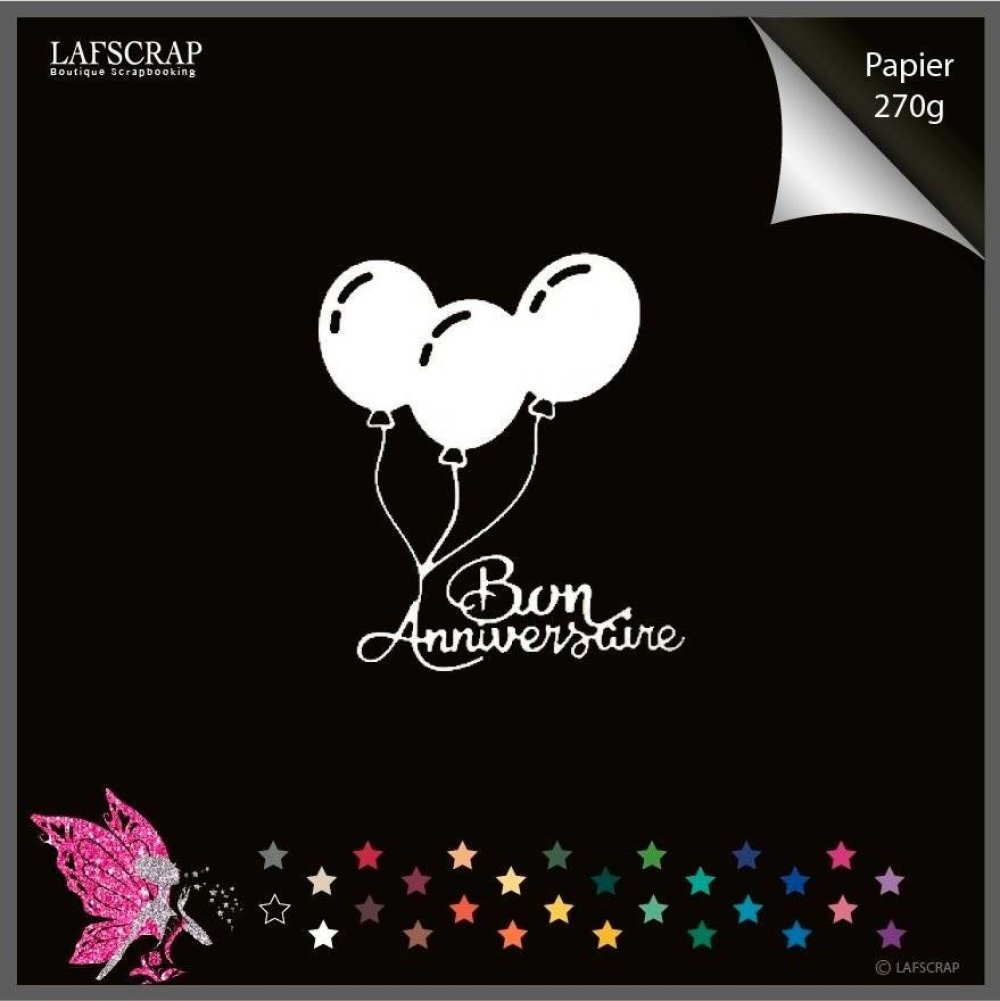 Decoupes Scrapbooking Ballons Mot Bon Anniversaire Decoupe Papier Embellissement Die Cut Creation Un Grand Marche