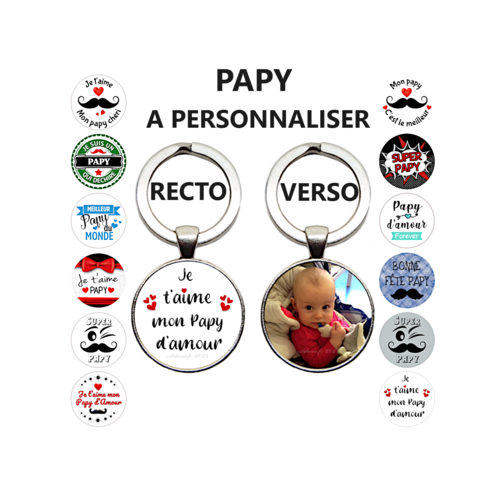 Votre photo - porte clés papy personnalisable recto verso, cadeau fête des papy, 12 modèles au choix