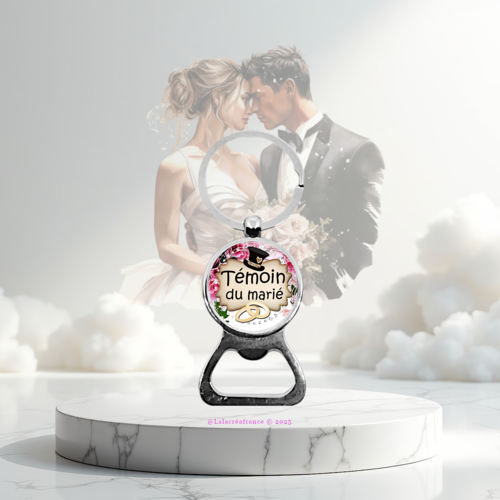 Porte-clés décapsuleur témoin de mariage, cadeau témoin, idée cadeau mariage, remerciement