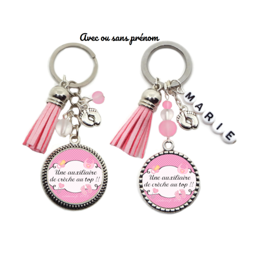 Votre prénom - porte clés "une auxiliaire de crèche au top !"