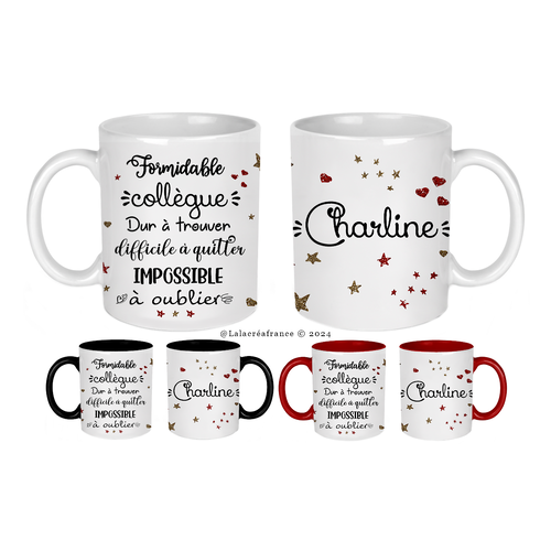 Mug céramique formidable collègue, dur à trouver, difficile à quitter, impossible à oublier,  fond rouge, noir ou blanc