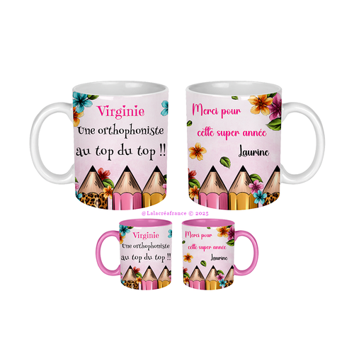 Mug céramique à personnaliser une orthophoniste au top du top, merci pour cette super année fond blanc ou fond rose