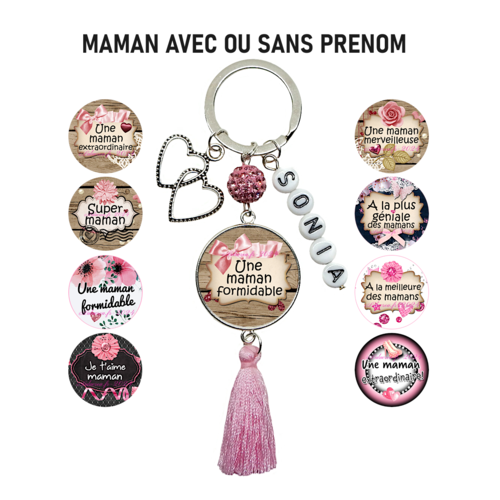 Votre prénom, porte clés maman personnalisé, une maman merveilleuse, je t'aime maman, cadeau fête des mères