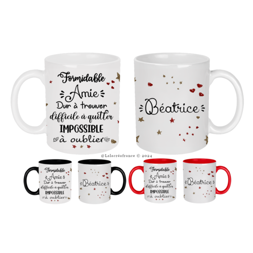 Mug amie à personnaliser, formidable amie, dur à trouver, difficile à quitter, impossible à oublier