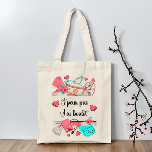 Sac j'peux pas j'ai boulot, tote bag pour sage-femme, puéricultrice, auxiliaire de puériculture