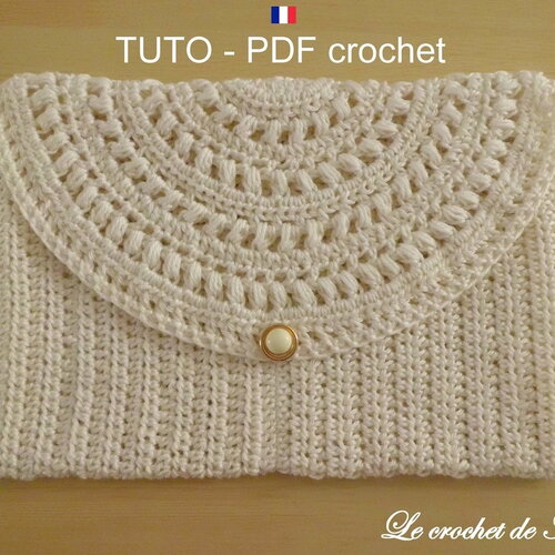 Tuto crochet - pochette coton ornée d'un joli rabat dentelle, pochette mariage, facile à réaliser, tuto en français !