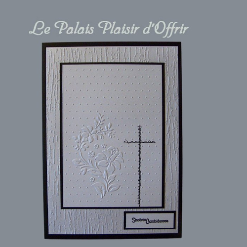 Carte condoléances - carte en superposition de noir et de blanc embossé agrémenté d'une croix et de fleurs