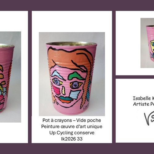 Vide poche, pot a crayons, peinture originale, mini tableau pop art colore, boite de conserve recyclee, rose rouge orange bleu vert violet