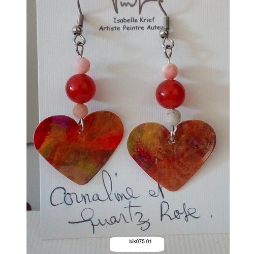 Cornaline et quartz rose,boucles oreilles coeurs, peinture originale art abstrait contemporain,crochets en acier inoxydable