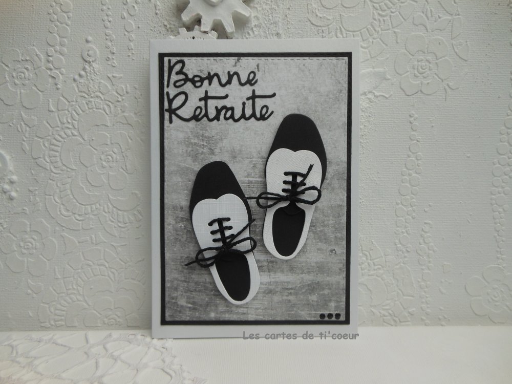 Carte Masculine Bonne Retraite Homme Chaussures Noires Et Blanches Un Grand Marche